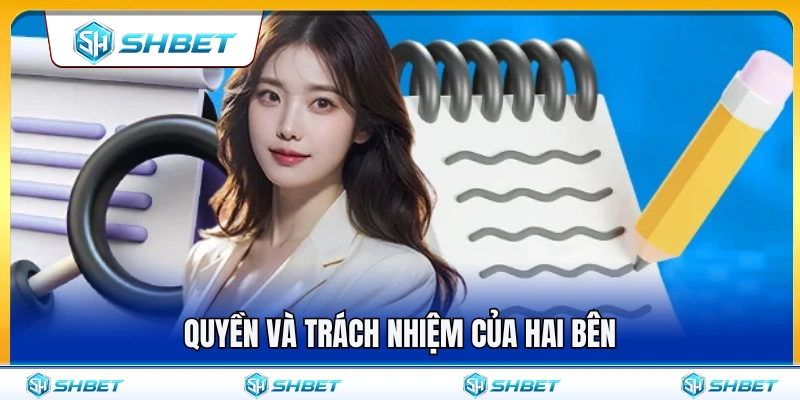 Quyền lợi và nghĩa vụ của thành viên cùng SH BET 